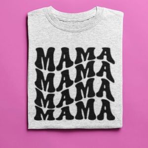 Women’s sizes XS - XL, MAMA tee, comfy and lightweight